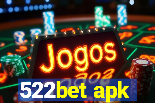 522bet apk